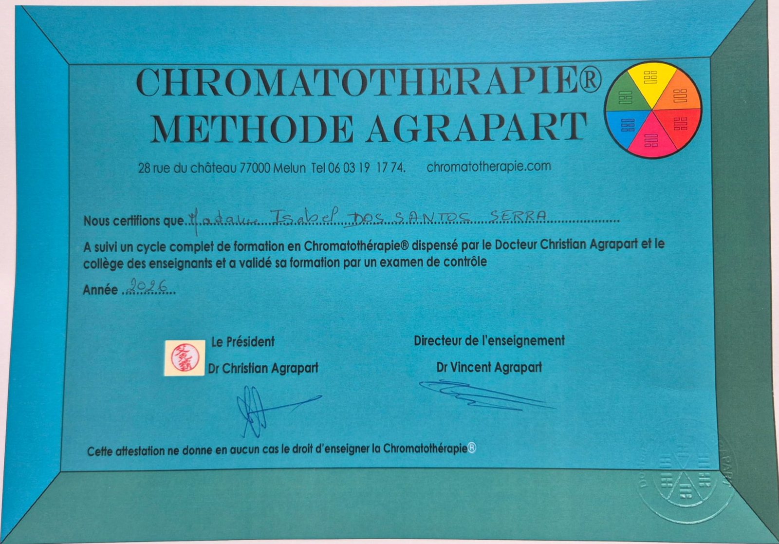Attestation de formation complète en chromatothérapie, méthode Agrapart, délivrée à Isabel Dos Santos Serra en 2026